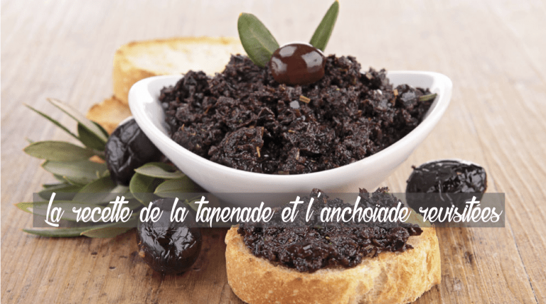 Les recettes de la tapenade et l&rsquo;anchoïade revisitées