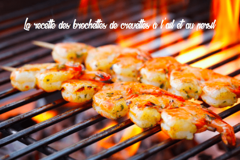 La recette des délicieuses brochettes de crevettes grillées à l&rsquo;ail et au persil