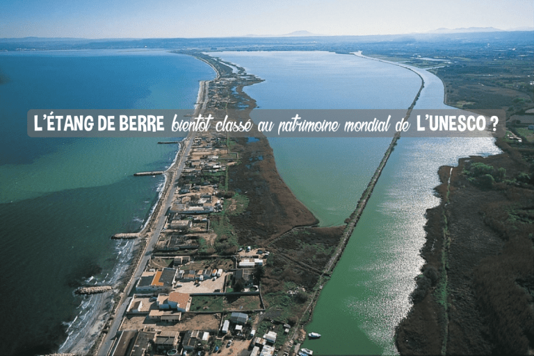 L&rsquo;Etang de Berre bientôt classé au patrimoine mondial de l&rsquo;UNESCO ?