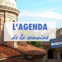 agenda-bon-plan-semaine-marseille