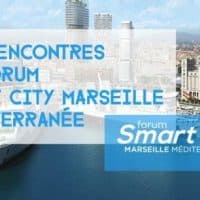 rencontre-forum-smart-city-marseille-mediterranee