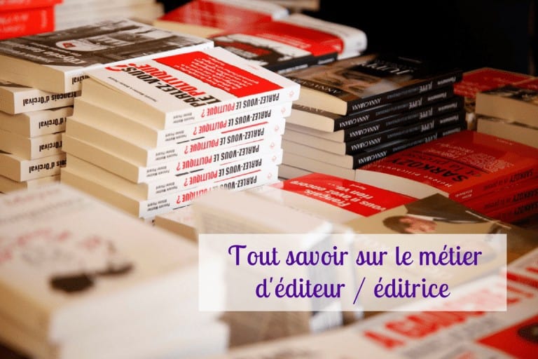 Fiche métier – Éditeur/éditrice, dénicheur de talents