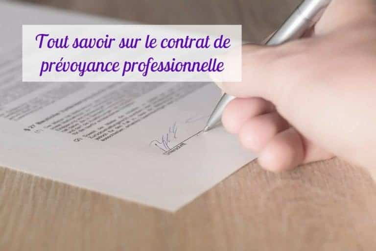 Tout savoir sur le contrat de prévoyance professionnelle