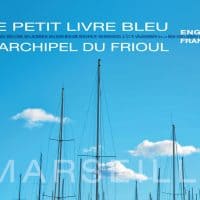 LE-PETIT-LIVRE-BLEU-LARCHIPEL-DU-FRIOUL