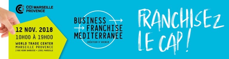 Business Franchise Méditerranée, le nouveau rdv de la franchise dans le Sud