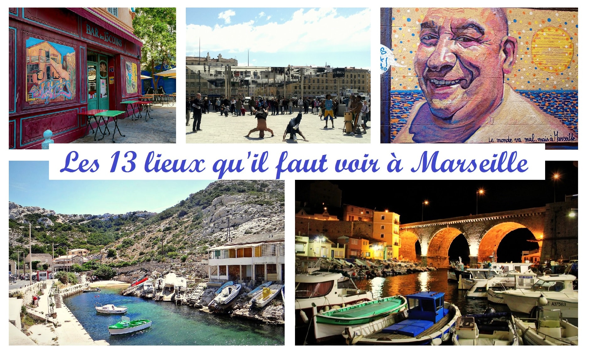 Découvrez 13 visites indispensables pour découvrir Marseille